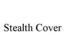 STEALTH COVER