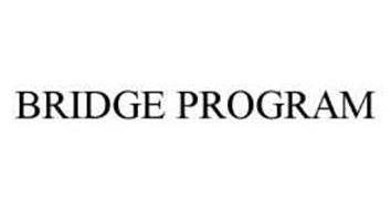 BRIDGE PROGRAM