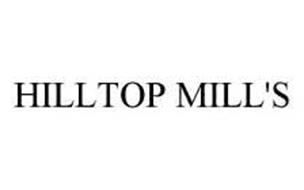 HILLTOP MILL'S