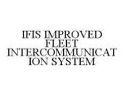 IFIS IMPROVED FLEET INTERCOMMUNICATION SYSTEM