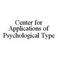 CENTER FOR APPLICATIONS OF PSYCHOLOGICAL TYPE