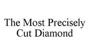 THE MOST PRECISELY CUT DIAMOND