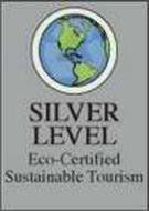 SILVER LEVEL ECO-CERTIFIED SUSTAINABLE TOURISM