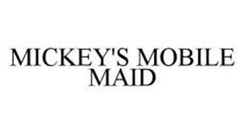 MICKEY'S MOBILE MAID