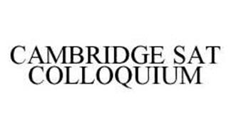 CAMBRIDGE SAT COLLOQUIUM