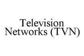TELEVISION NETWORKS (TVN)