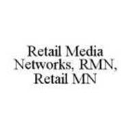 RETAIL MEDIA NETWORKS, RMN, RETAIL MN
