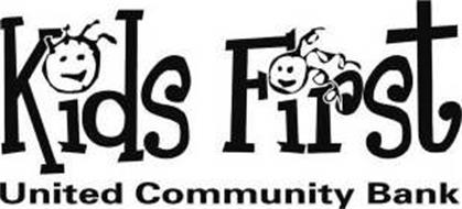 KIDS FIRST UNITED COMMUNITY BANK