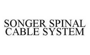 SONGER SPINAL CABLE SYSTEM