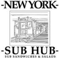 -NEW YORK- -SUB HUB- SUB SANDWICHES & SALADS B'KLYN EST 1979