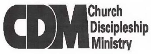 CDM CHURCH DISCIPLESHIP MINISTRY