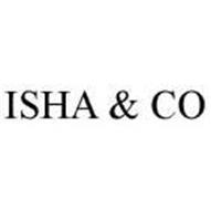 ISHA & CO