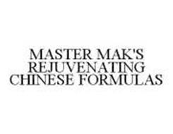MASTER MAK'S REJUVENATING CHINESE FORMULAS