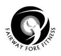FAIRWAY FORE FITNESS