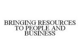 BRINGING RESOURCES TO PEOPLE AND BUSINESS