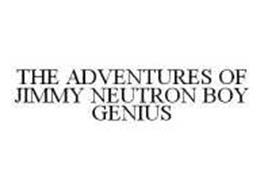 THE ADVENTURES OF JIMMY NEUTRON BOY GENIUS