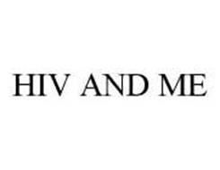 HIV AND ME
