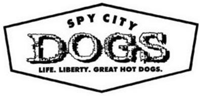 SPY CITY DOGS LIFE. LIBERTY. GREAT HOT DOGS.