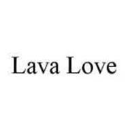 LAVA LOVE