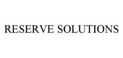 RESERVE SOLUTIONS
