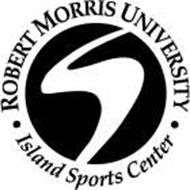 ROBERT MORRIS UNIVERSITY; ISLAND SPORTS CENTER