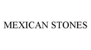 MEXICAN STONES