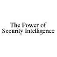 THE POWER OF SECURITY INTELLIGENCE