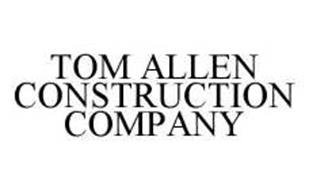 TOM ALLEN CONSTRUCTION COMPANY