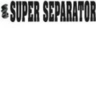 SUPER SEPARATOR