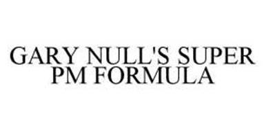 GARY NULL'S SUPER PM FORMULA