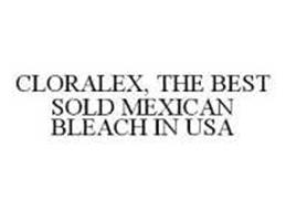 CLORALEX, THE BEST SOLD MEXICAN BLEACH IN USA