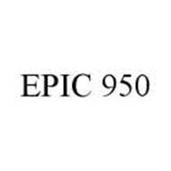 EPIC 950