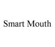 SMART MOUTH