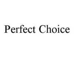 PERFECT CHOICE