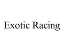 EXOTIC RACING