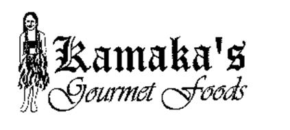 KAMAKA'S GOURMET FOODS