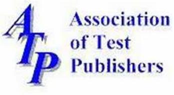 ATP ASSOCIATION OF TEST PUBLISHERS