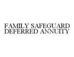 FAMILY SAFEGUARD DEFERRED ANNUITY