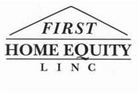 FIRST HOME EQUITY LINC