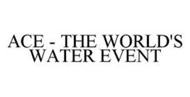 ACE - THE WORLD'S WATER EVENT