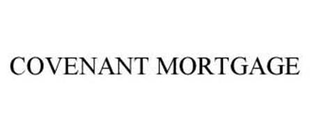 COVENANT MORTGAGE