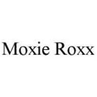 MOXIE ROXX