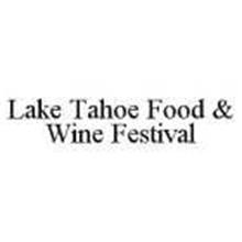 LAKE TAHOE FOOD & WINE FESTIVAL