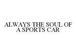 ALWAYS THE SOUL OF A SPORTS CAR