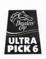 BREEDERS' CUP ULTRA PICK 6