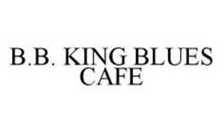 B.B. KING BLUES CAFE