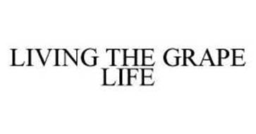 LIVING THE GRAPE LIFE