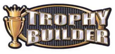 TROPHY BUILDER