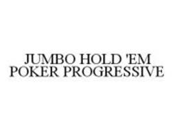 JUMBO HOLD 'EM POKER PROGRESSIVE