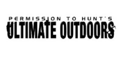 PERMISSION TO HUNT'S ULTIMATE OUTDOORS